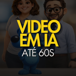 Vídeo Criativo com Inteligência Artificial | Até 60 Segundos